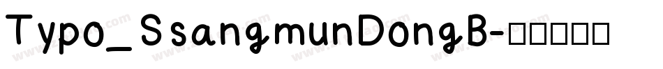 Typo_SsangmunDongB字体转换
