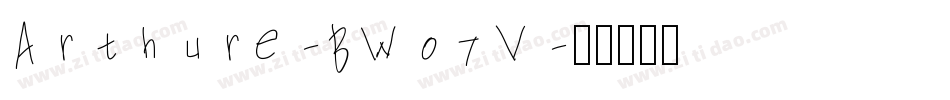 Arthure-BW07V字体转换
