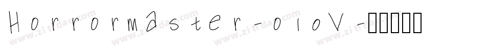 Horrormaster-o10V字体转换