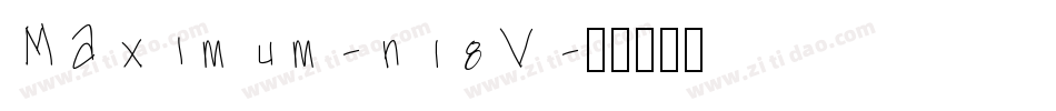 Maximum-n18V字体转换