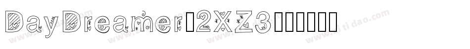 DayDreamer-2XZ3字体转换