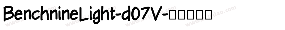 BenchnineLight-d07V字体转换