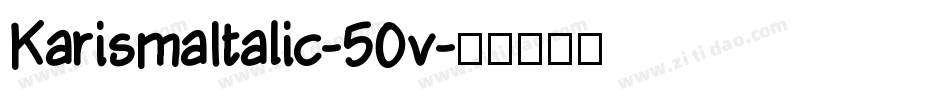 KarismaItalic-50v字体转换