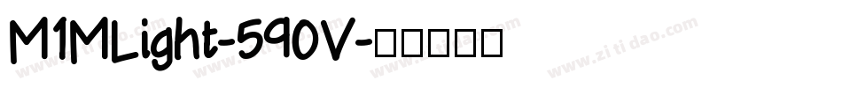 M1MLight-590V字体转换