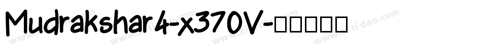 Mudrakshar4-x370V字体转换