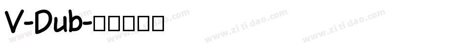 V-Dub字体转换