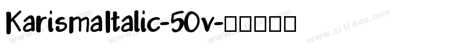 KarismaItalic-50v字体转换
