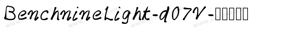 BenchnineLight-d07V字体转换