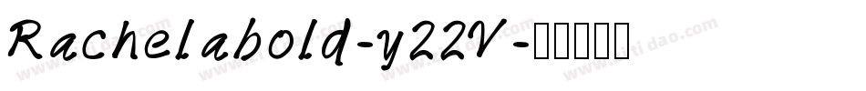 Rachelabold-y22V字体转换