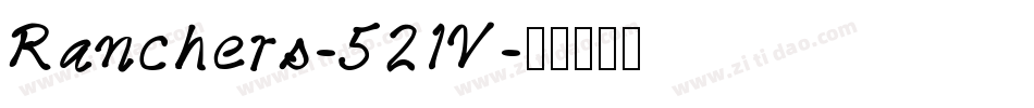 Ranchers-521V字体转换