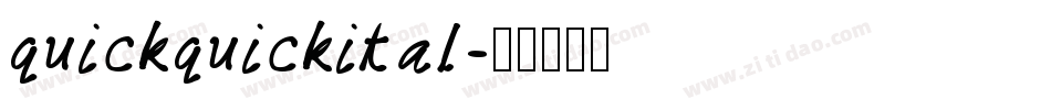 quickquickital字体转换