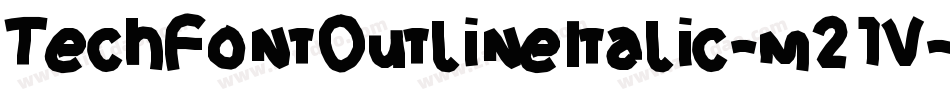 TechFontOutlineItalic-m21V字体转换