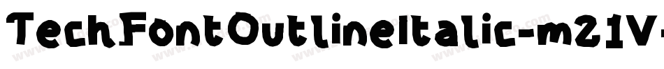 TechFontOutlineItalic-m21V字体转换