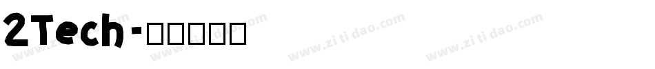 2Tech字体转换