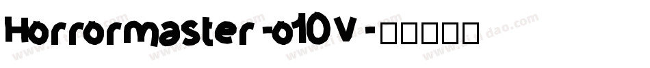 Horrormaster-o10V字体转换