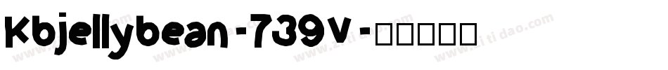 Kbjellybean-739V字体转换