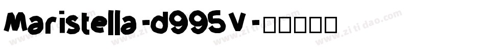 Maristella-d995V字体转换