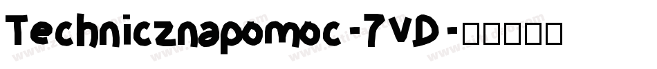 Technicznapomoc-7VD字体转换