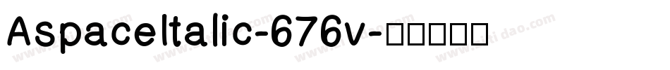 AspaceItalic-676v字体转换