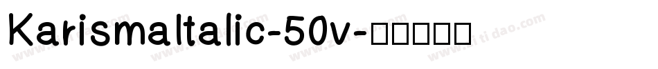 KarismaItalic-50v字体转换