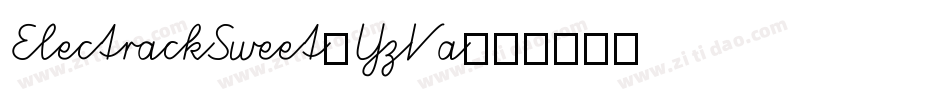 ElectrackSweet-YzVa字体转换