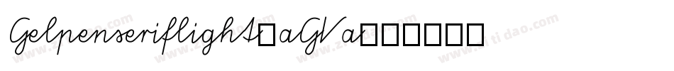 Gelpenseriflight-aGVa字体转换