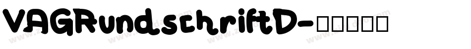 VAGRundschriftD字体转换