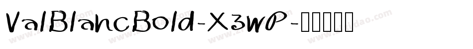 ValBlancBold-X3wP字体转换