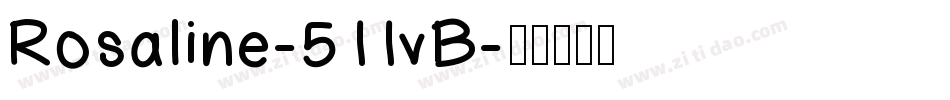 Rosaline-511vB字体转换