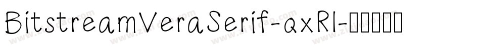 BitstreamVeraSerif-qxRl字体转换 BitstreamVeraSerif-qxRl字体转换