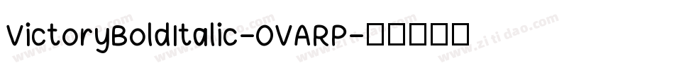 VictoryBoldItalic-OVARP字体转换