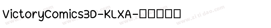 VictoryComics3D-KLXA字体转换