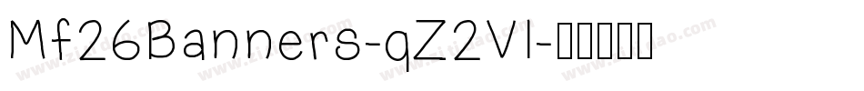 Mf26Banners-qZ2Vl字体转换