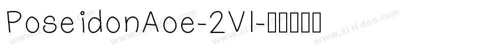 PoseidonAoe-2Vl字体转换