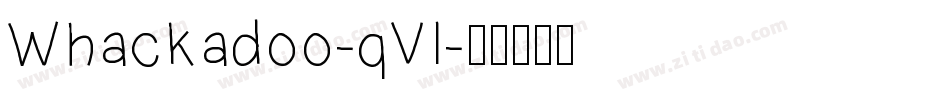 Whackadoo-qVl字体转换