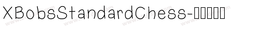 XBobsStandardChess字体转换