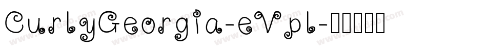 CurlyGeorgia-eVpl字体转换