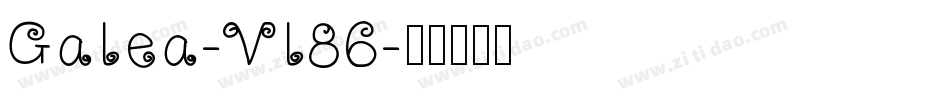 Galea-Vl86字体转换