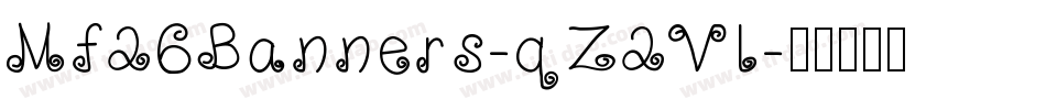 Mf26Banners-qZ2Vl字体转换