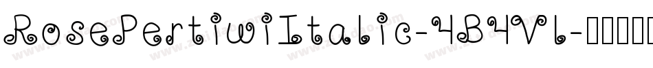 RosePertiwiItalic-4B4Vl字体转换