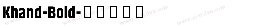 Khand-Bold字体转换