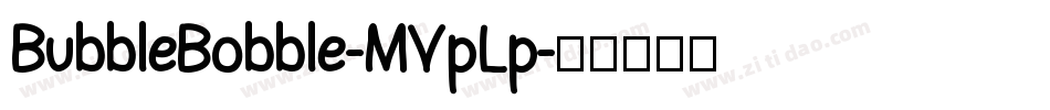 BubbleBobble-MVpLp字体转换
