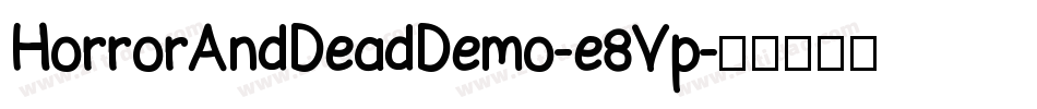 HorrorAndDeadDemo-e8Vp字体转换