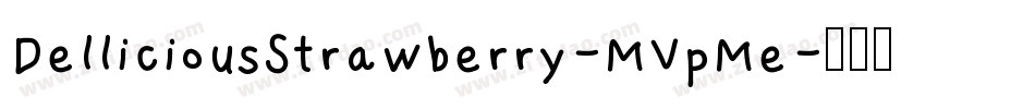 DelliciousStrawberry-MVpMe字体转换