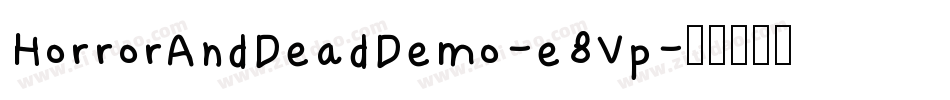 HorrorAndDeadDemo-e8Vp字体转换