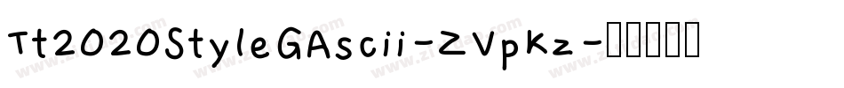 Tt2020StyleGAscii-ZVpKz字体转换