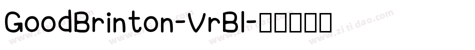 GoodBrinton-VrBl字体转换