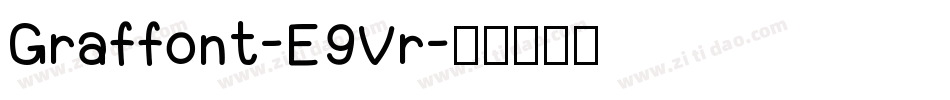 Graffont-E9Vr字体转换