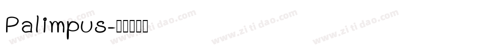 Palimpus字体转换