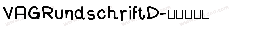 VAGRundschriftD字体转换